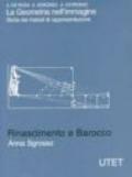 La geometria nell'immagine. Storia dei metodi di rappresentazione. 2.Rinascimento e Barocco