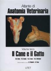 Atlante di anatomia veterinaria. 3.Il cane e il gatto