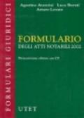 Formulario degli atti notarili. Con CD-Rom