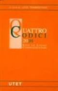 Quattro codici 2001. Con le leggi complementari