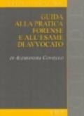 Guida alla pratica forense e all'esame di avvocato