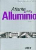Atlante dell'alluminio. Ediz. illustrata