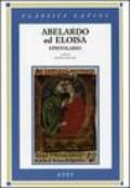 Abelardo ed Eloisa. Epistolario. Testo latino a fronte