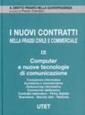 I nuovi contratti nella prassi civile e commerciale. Computer e nuove tecnologie di comunicazione