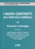 I nuovi contratti nella prassi civile e commerciale. Persone e famiglia: 1\2