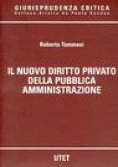 Nuovo diritto privato nella pubblica amministrazione