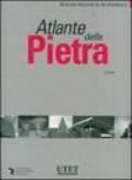 Atlante della pietra. Ediz. illustrata