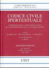 Codice civile ipertestuale. Commentario con banca dati di giurisprudenza e legislazione. Con CD-ROM