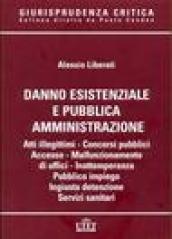 Danno esistenziale e pubblica amministrazione