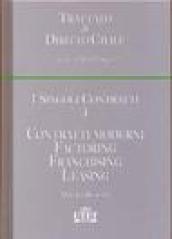 I contratti moderni. Factoring, franchising, leasing