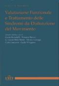 Valutazione e trattamento delle sindromi da disfunzione del movimento