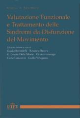 Valutazione e trattamento delle sindromi da disfunzione del movimento