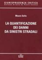 La quantificazione dei danni da sinistri stradali