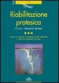 Riabilitazione protesica. 3.Clinica. Materiali dentari