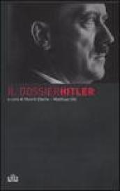 Il dossier Hitler (documento n. 462a, sezione 5, indice generale 30, dell'Archivio di Stato russo per la storia contemporanea, Mosca)