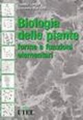 Biologia delle piante. Forme e funzioni elementari