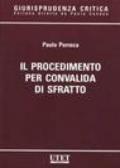 Il procedimento per convalida di sfratto