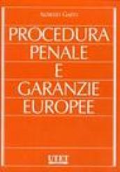 Procedura penale e garanzie europee