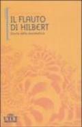 Il flauto di Hilbert. Storia della matematica