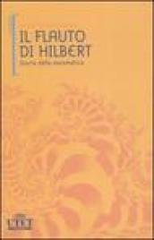 Il flauto di Hilbert. Storia della matematica