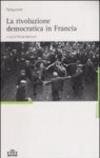 La rivoluzione democratica in Francia