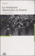 La rivoluzione democratica in Francia