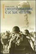 L'atomo militare e le sue vittime