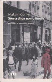 Storia di un uomo inutile