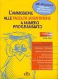 L'ammissione alle facoltà scientifiche a numero programmato. Anno accademico 2009-2010