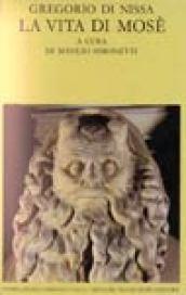 La vita di Mosè. Testo originale a fronte