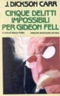 Cinque delitti impossibili per Gideon Fell