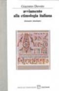 Avviamento alla etimologia italiana. Dizionario etimologico