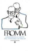 Grandezza e limiti del pensiero di Freud