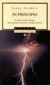 In principio. Il libro della Genesi interpretato alla luce della scienza