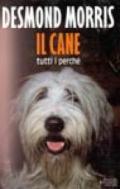 Il cane. Tutti i perché