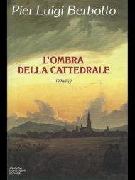 L' ombra della cattedrale