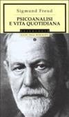 Psicoanalisi e vita quotidiana