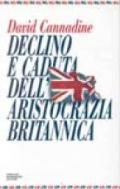 Declino e caduta dell'aristocrazia britannica