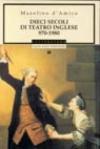 Dieci secoli di teatro inglese (970-1980)