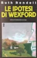 Le ipotesi di Wexford