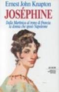 Joséphine. Dalla Martinica al trono di Francia, la donna che sposò Napoleone