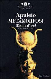 Metamorfosi (L'asino d'oro). Testo latino a fronte