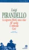 La signora Morli, una e due-All'uscita-L'imbecille-Cecè