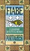 Fiabe portoghesi. Fiabe e leggende di tutto il mondo
