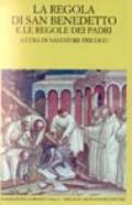 La regola di san Benedetto e le regole dei Padri