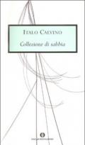 Collezione di sabbia (Oscar opere di Italo Calvino Vol. 16)