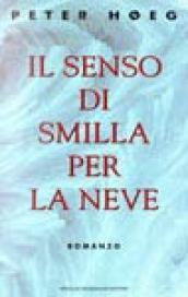 Il senso di Smilla per la neve