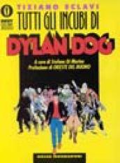 Tutti gli incubi di Dylan Dog