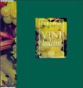 Enciclopedia dei vini italiani. Ediz. illustrata