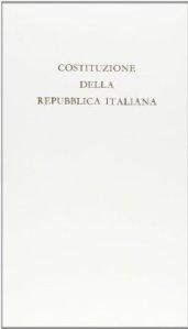 La Costituzione della Repubblica italiana